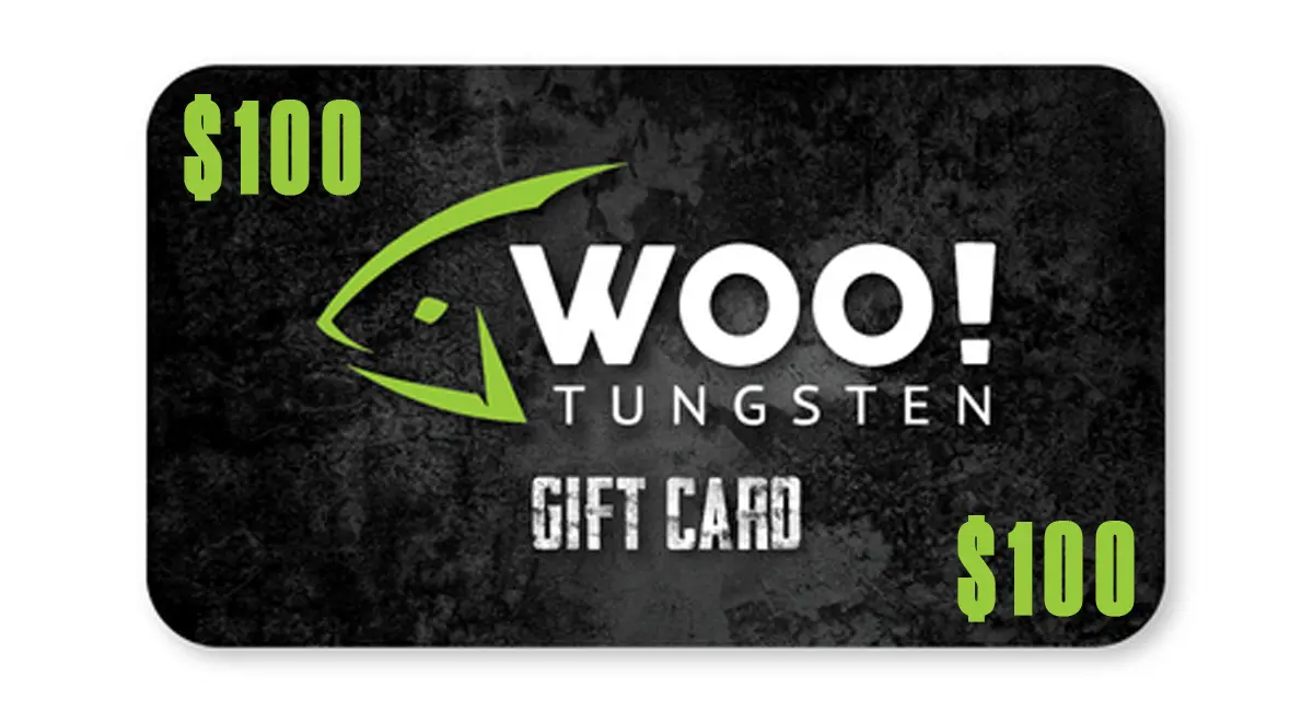 WOO! Tungsten $100 Gift Card Giveaway - Wired2Fish