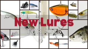New Lures for 2025
