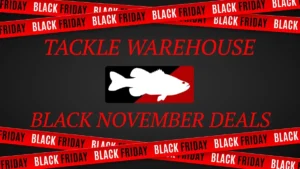 Tackle Warehouse Black November Deals